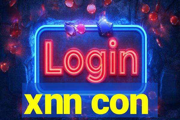 xnn con